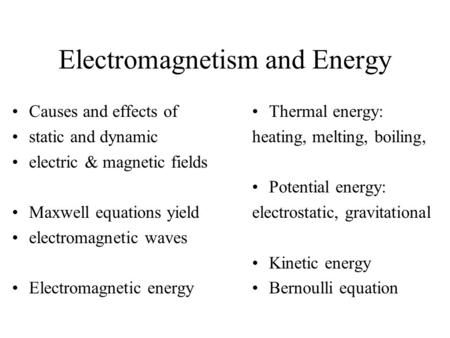 Electromagnetism and Energy