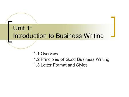 Unit 1: Introduction to Business Writing