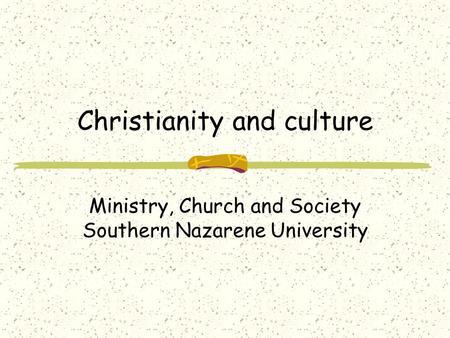 Christianity and culture