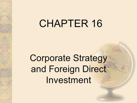 Corporate Strategy and Foreign Direct Investment