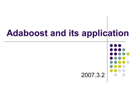 Adaboost and its application