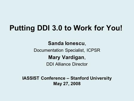 Putting DDI 3.0 to Work for You!
