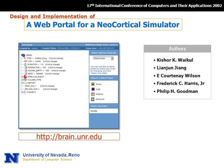 Design and Implementation of A Web Portal for a NeoCortical Simulator University of Nevada, Reno Department of Computer Science 17 th International Conference.