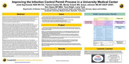 Improving the Infection Control Permit Process in a University Medical Center Janet Szychowski BSN RN CIC, Tamara Cooley BS, Mandy Creech MS, Susan Johnson.