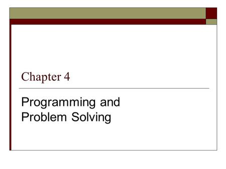 Programming and Problem Solving