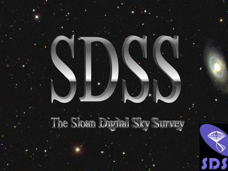 The SDSS is Two Surveys The Fuzzy Blob Survey The Squiggly Line Survey.