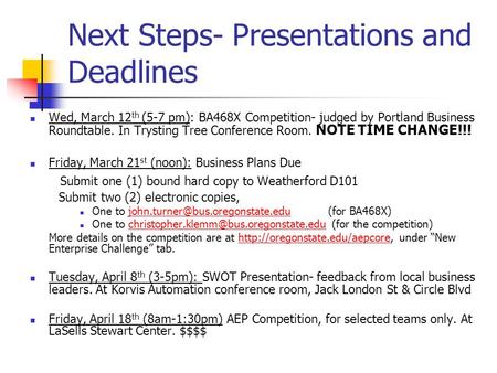 Next Steps- Presentations and Deadlines
