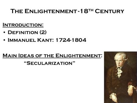 The Enlightenment -18th Century
