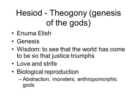 Hesiod - Theogony (genesis of the gods)