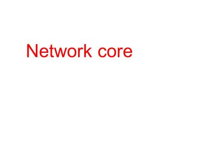 Network core.