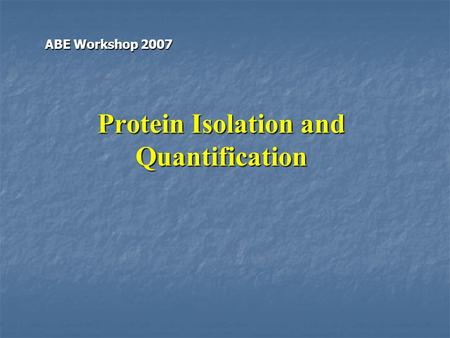 Protein Isolation and Quantification