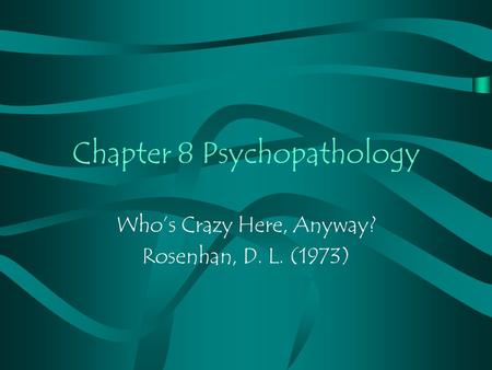 Chapter 8 Psychopathology