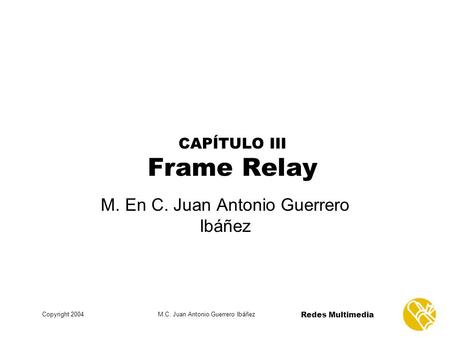 CAPÍTULO III Frame Relay