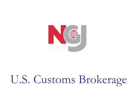 U.S. Customs Brokerage.