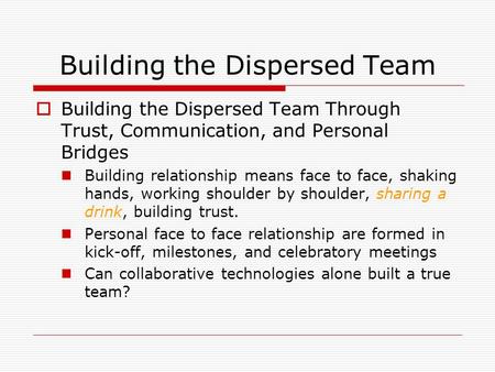 Building the Dispersed Team
