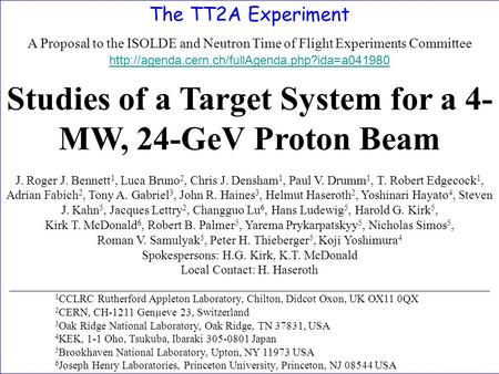 The TT2A Experiment A Proposal to the ISOLDE and Neutron Time of Flight Experiments Committee