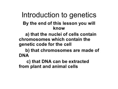 Introduction to genetics