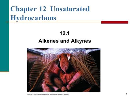 Chapter 12 Unsaturated Hydrocarbons