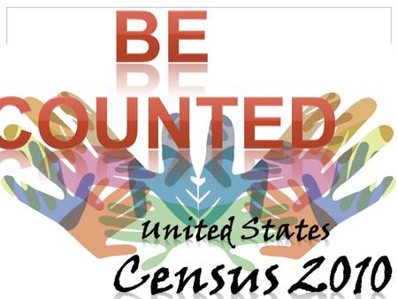 What will be Covered? Why the Census is important. How it will affect you. The Census is confidential. How it will work in the Residence Halls and Greek.
