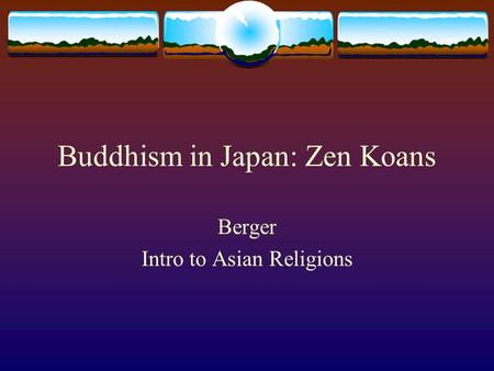 Buddhism in Japan: Zen Koans