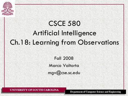CSCE 580 Artificial Intelligence Ch.18: Learning from Observations