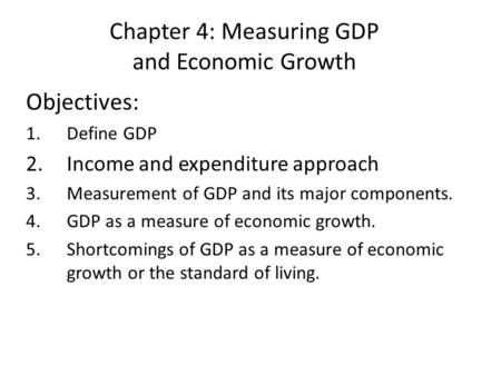 Chapter 4: Measuring GDP and Economic Growth