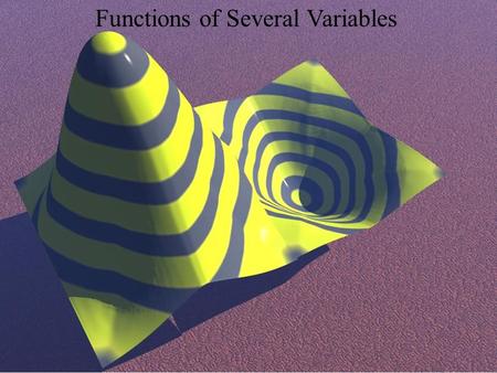 Functions of Several Variables. Constructing Functions of Several Variables The temperature at points in the xy-plane is proportional to the square of.