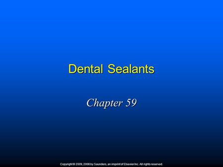 Dental Sealants Chapter 59 1