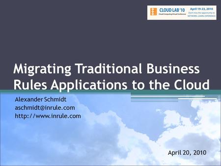 Migrating Traditional Business Rules Applications to the Cloud