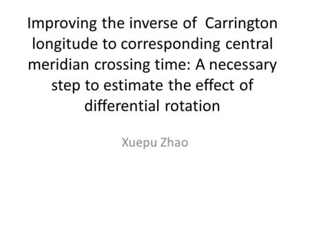 Improving the inverse of Carrington longitude to corresponding central meridian crossing time: A necessary step to estimate the effect of differential.