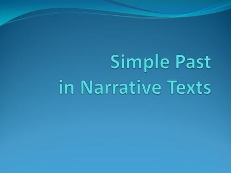 Someone tells a narrative text in order to entertain, stimulate emotion or to teach. A narrative text has three elements or parts : 1. The orientation.