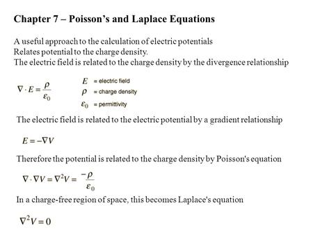 Chapter 7 – Poisson’s and Laplace Equations