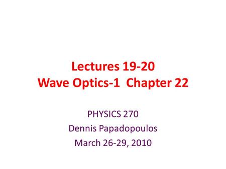 Lectures Wave Optics-1 Chapter 22