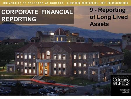 · 1 CORPORATE FINANCIAL REPORTING 9 - Reporting of Long Lived Assets Long-Lived Assets.