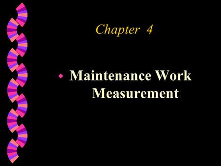 Maintenance Work Measurement