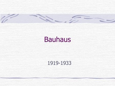 Bauhaus 1919-1933. Bauhaus Insignia, Schlemmer Bauhaus Poster.