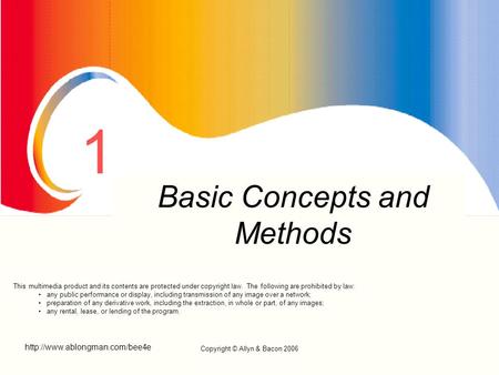 Copyright © Allyn & Bacon 2006 1 Prenatal Development And Birth Basic Concepts and Methods This multimedia product and its contents are protected under.