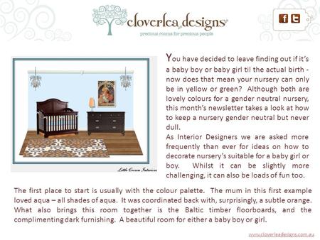 Y ou have decided to leave finding out if it’s a baby boy or baby girl til the actual birth - now does that mean your nursery can only be in yellow or.