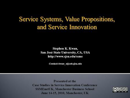 Service Systems, Value Propositions, and Service Innovation