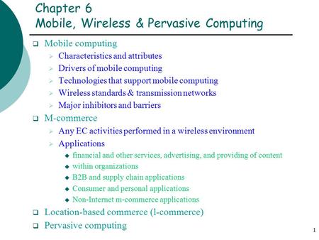 Chapter 6 Mobile, Wireless & Pervasive Computing