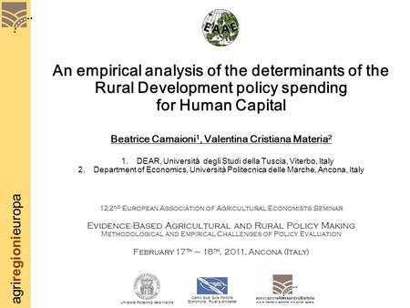 Agriregionieuropa An empirical analysis of the determinants of the Rural Development policy spending for Human Capital Beatrice Camaioni 1, Valentina Cristiana.