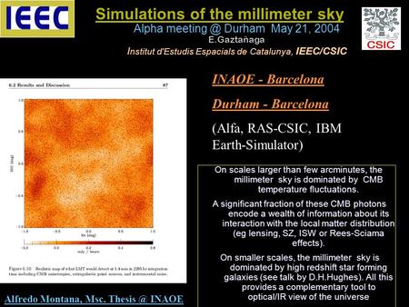 On scales larger than few arcminutes, the millimeter sky is dominated by CMB temperature fluctuations. A significant fraction of these CMB photons encode.