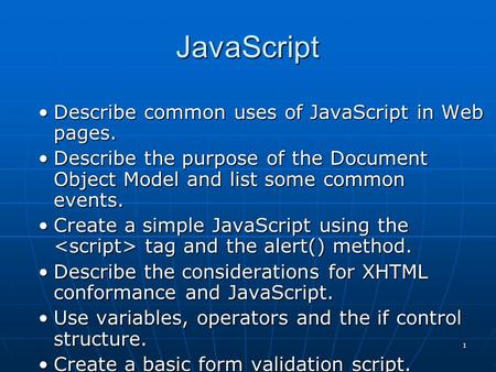 JavaScript Describe common uses of JavaScript in Web pages.