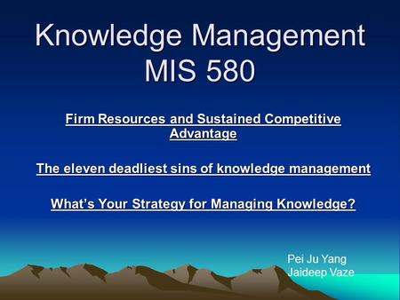 Knowledge Management MIS 580