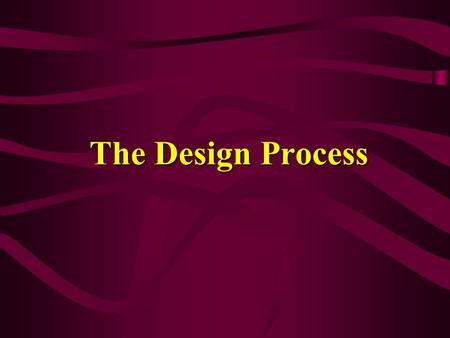 The Design Process. Analysis Think – what should the final design do? List customer requirements Consider constraints – balance tradeoffs Define specifications.