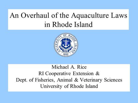 An Overhaul of the Aquaculture Laws in Rhode Island