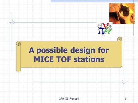 27/6/05 Frascati1 M. Bonesini INFN Milano A possible design for MICE TOF stations.