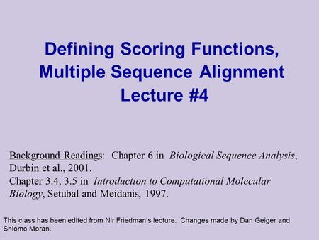 Defining Scoring Functions, Multiple Sequence Alignment Lecture #4
