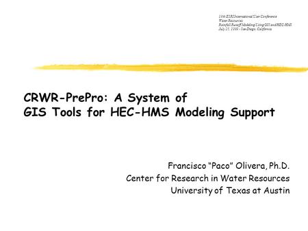 CRWR-PrePro: A System of GIS Tools for HEC-HMS Modeling Support