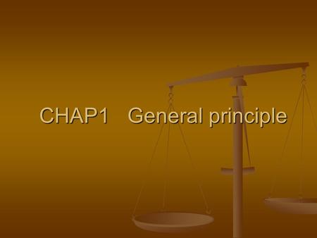 CHAP1 General principle. Mechanics Mechanics Definition Definition A physical science studies the state of rest or motion of bodies subjected to the action.